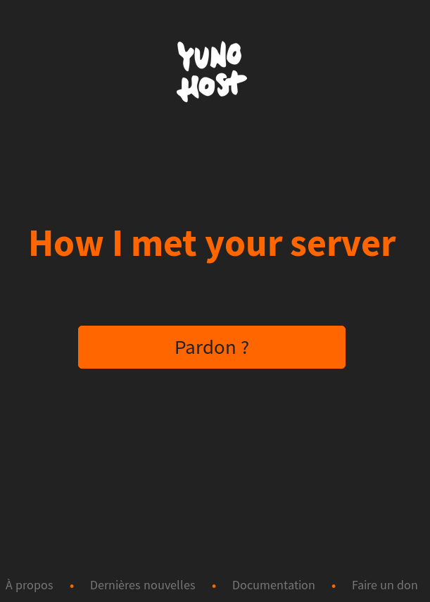 How I met your server par YuNoHost
